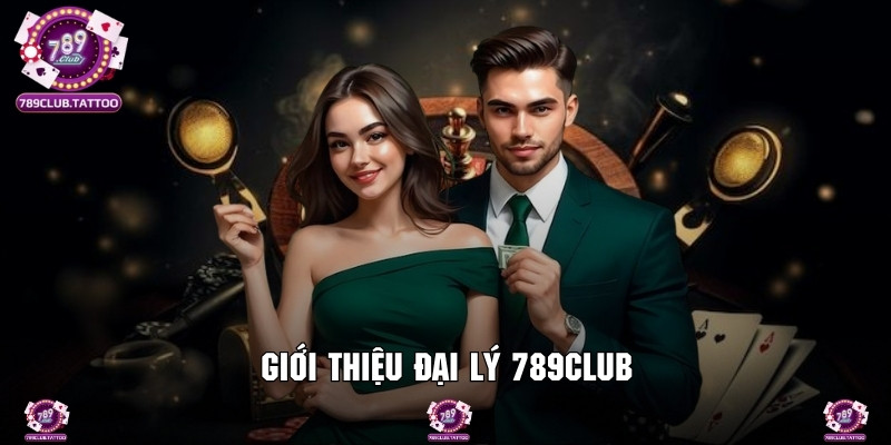 Các thông tin chung về chương trình hợp tác đại lý 789Club