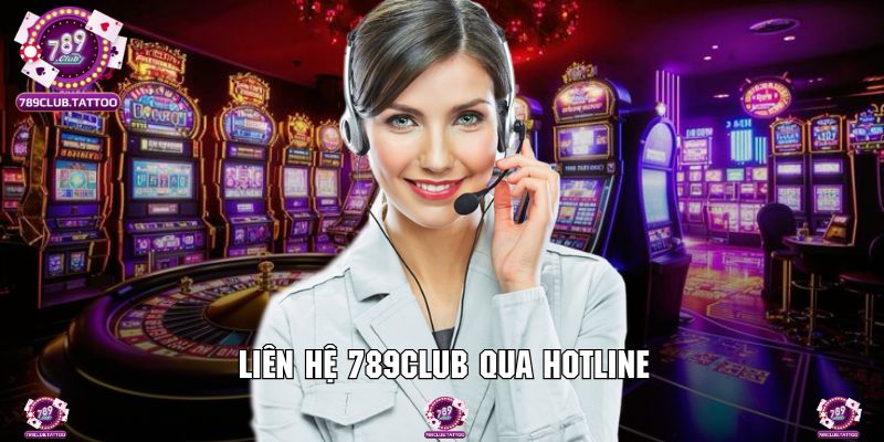 Gọi vào đường dây nóng để được hỗ trợ sớm nhất